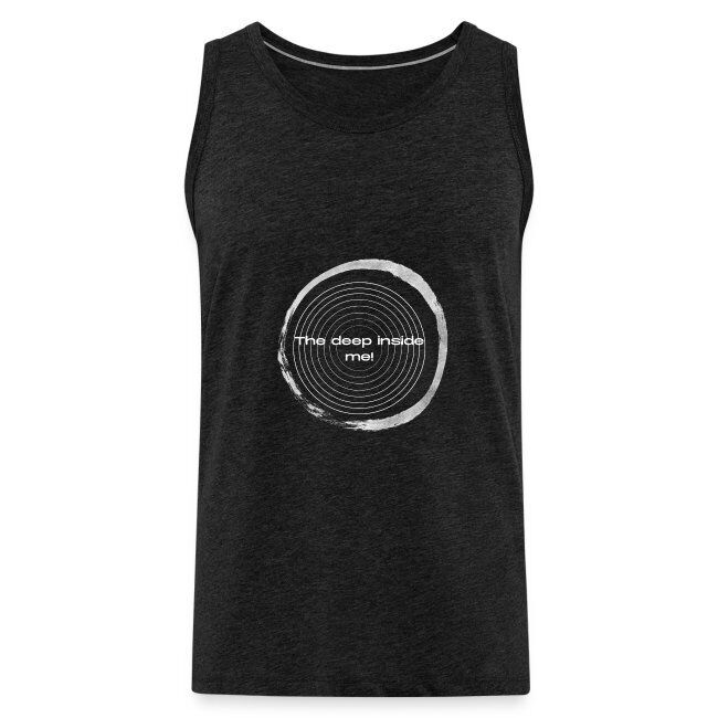 "The Deep Inside me" Männer Premium Tank Top